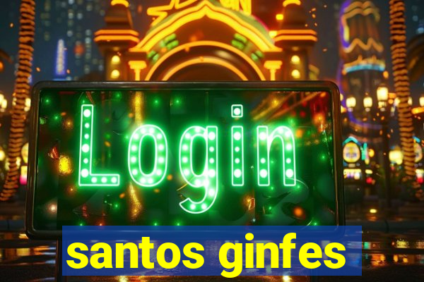 santos ginfes